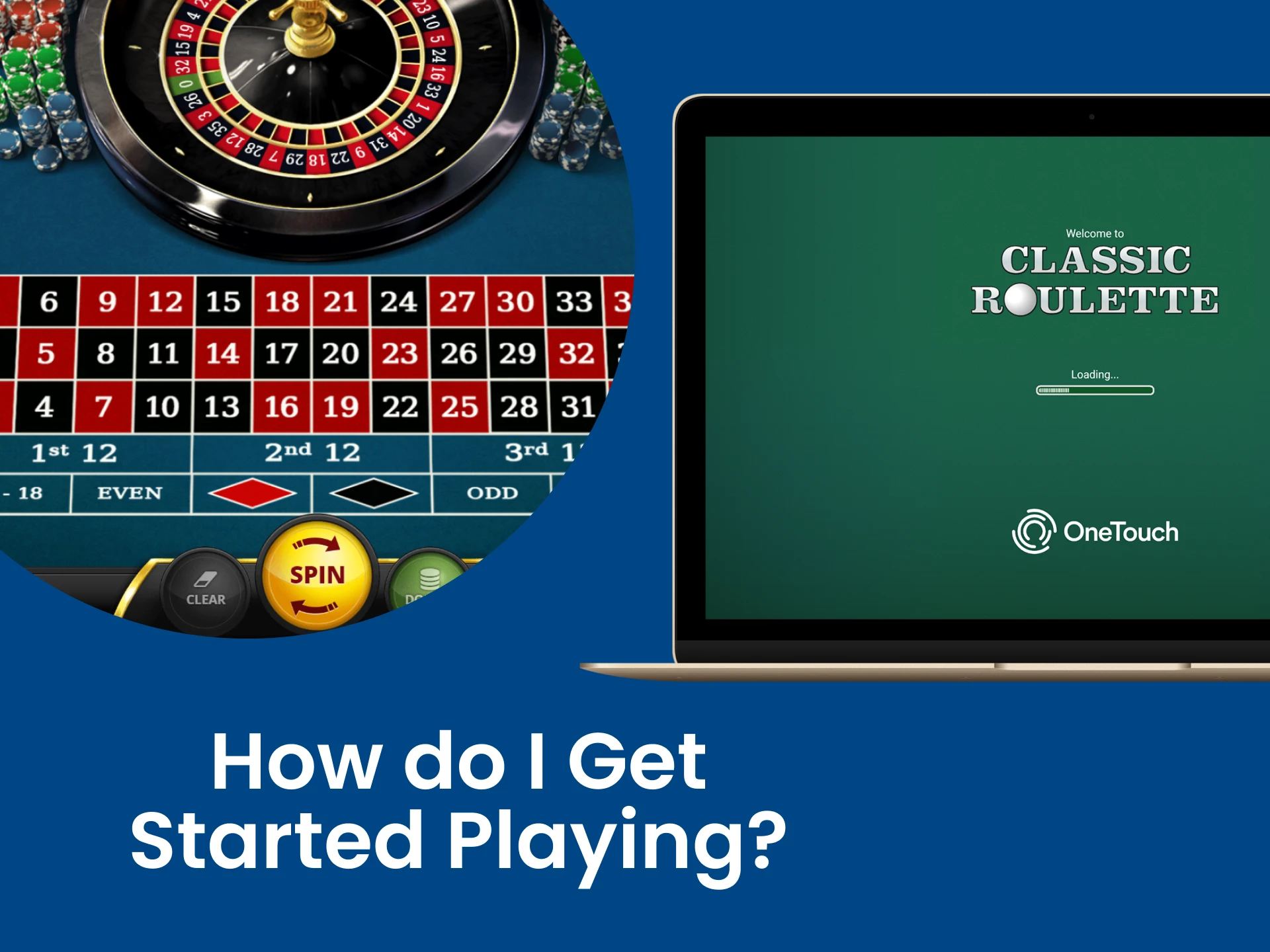 We will tell you how to start playing roulette.