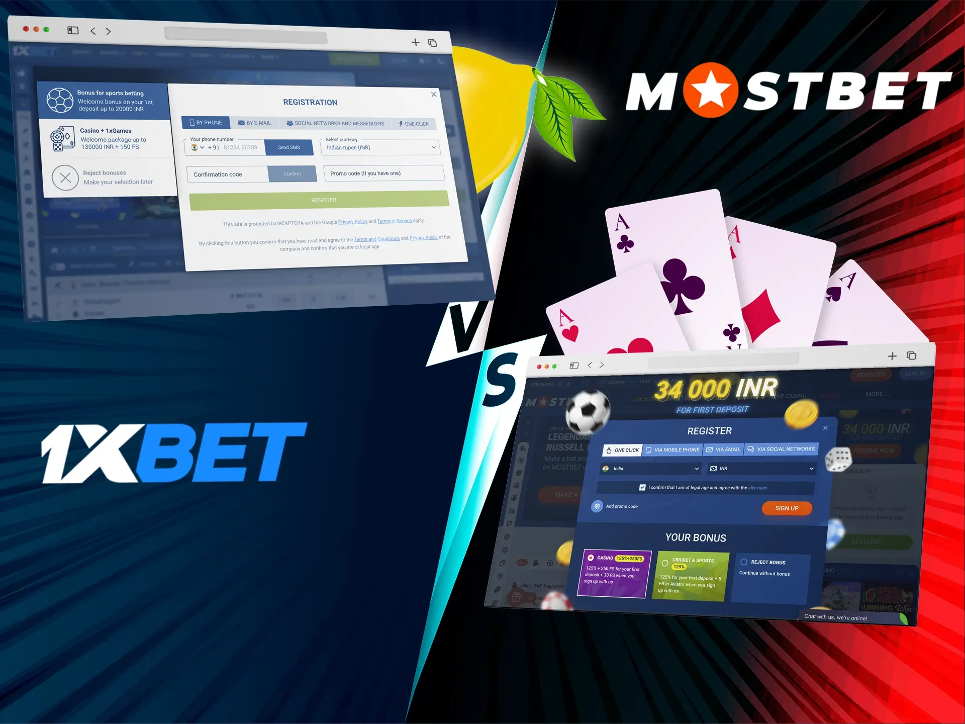 Sign up and play with 1xbet or Mostbet.