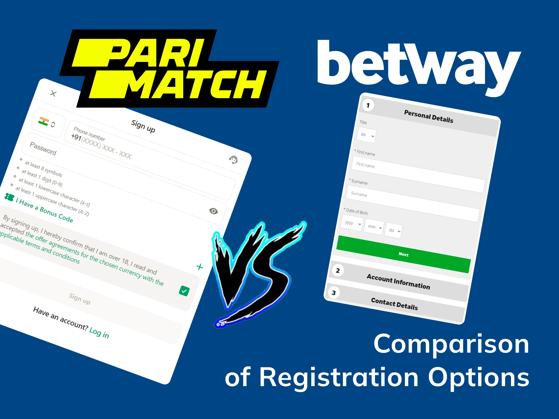 Compare the registrations on Parimatch and Betway.