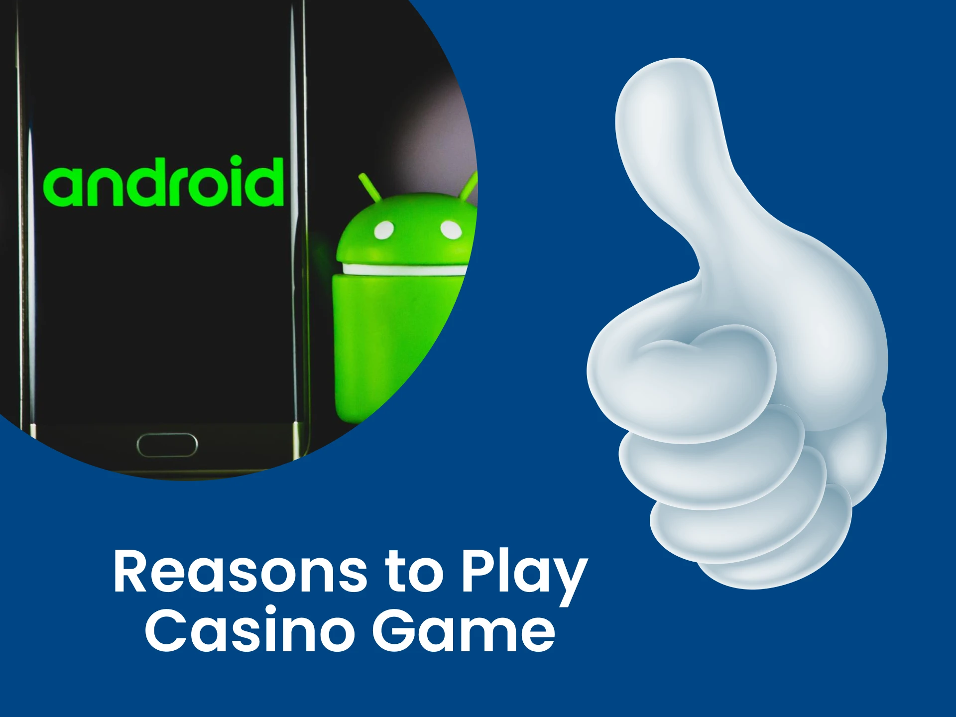 Find out why you should play in a casino through Android applications.