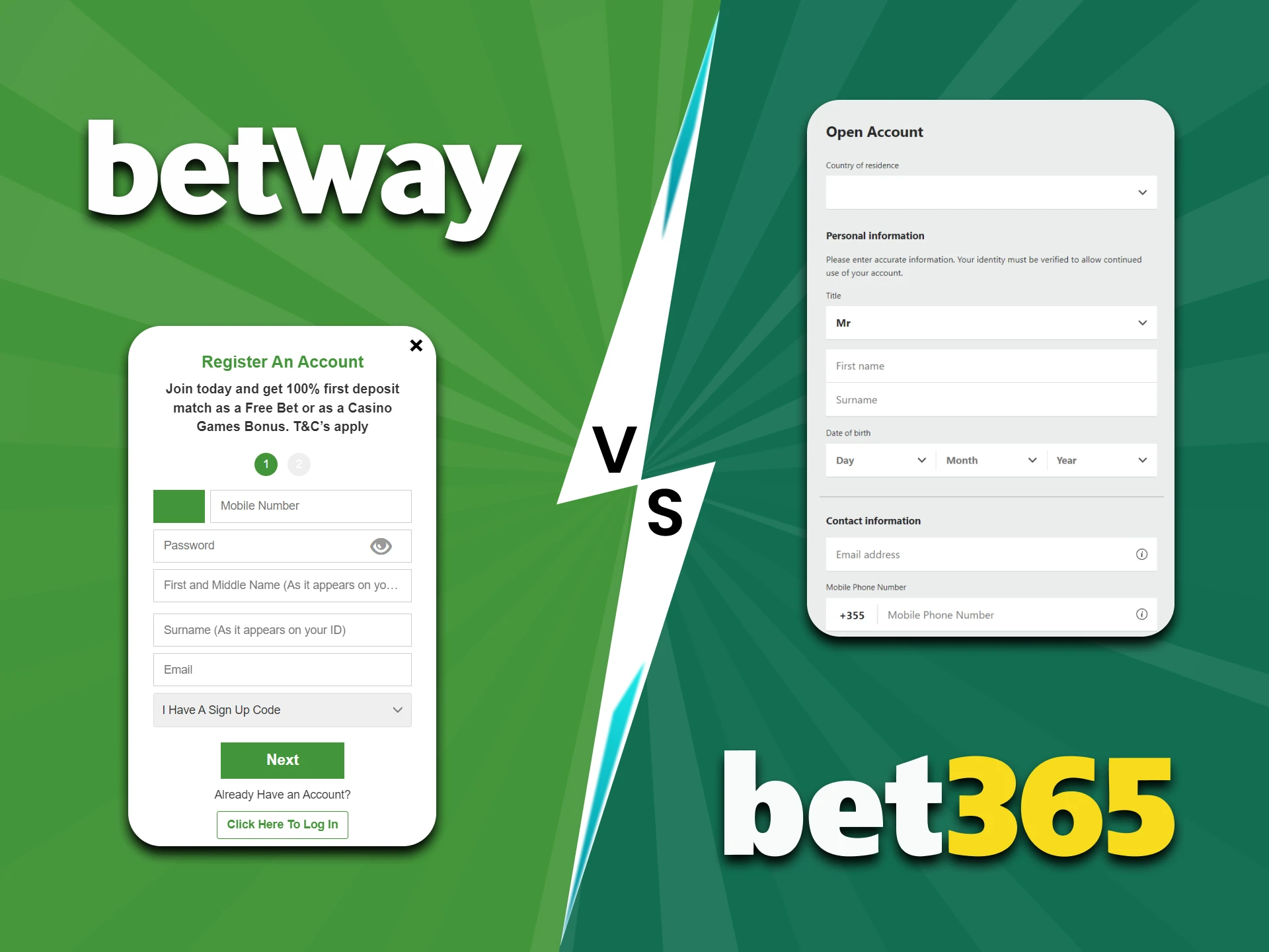 Find out the registration differences between Betway and Bet365.
