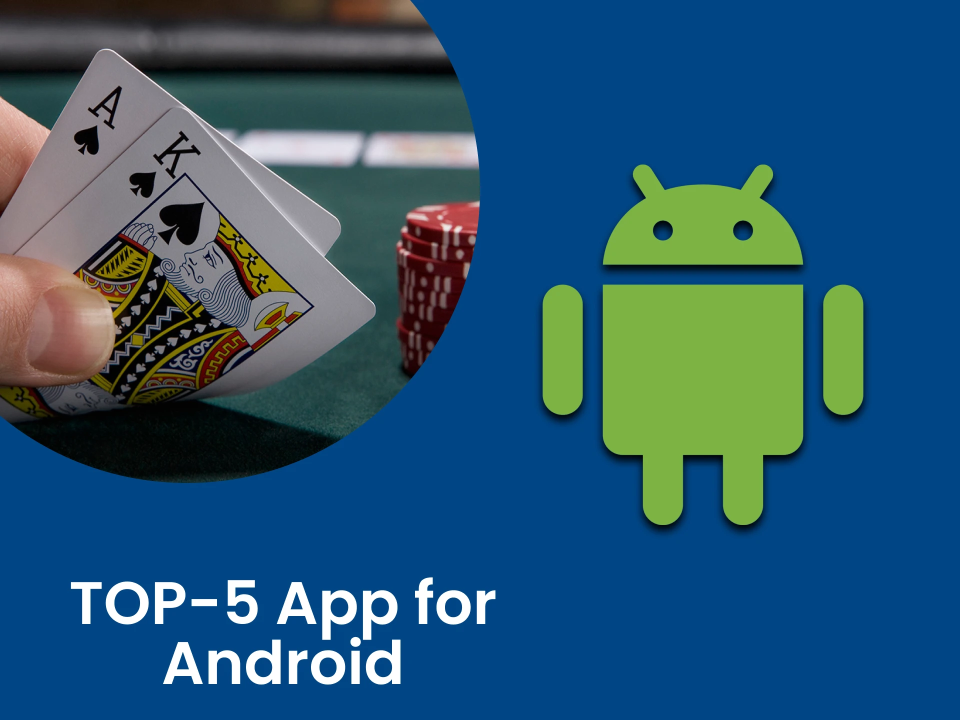 We will tell you about the best applications for playing BlackJack on Android.