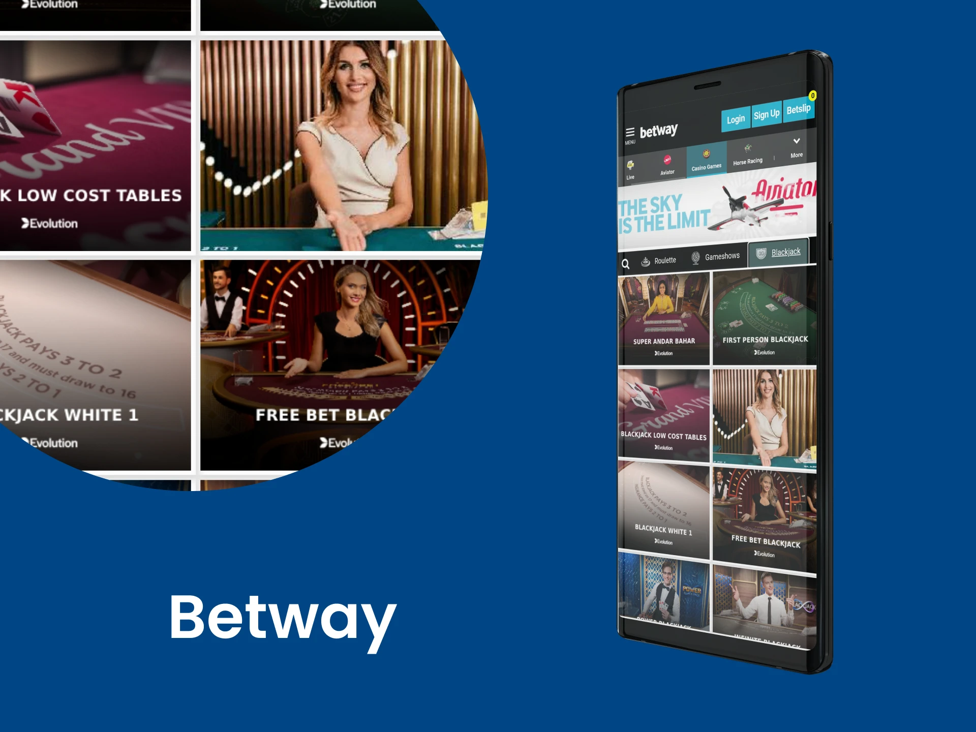 To play BlackJack, choose the Betway application.