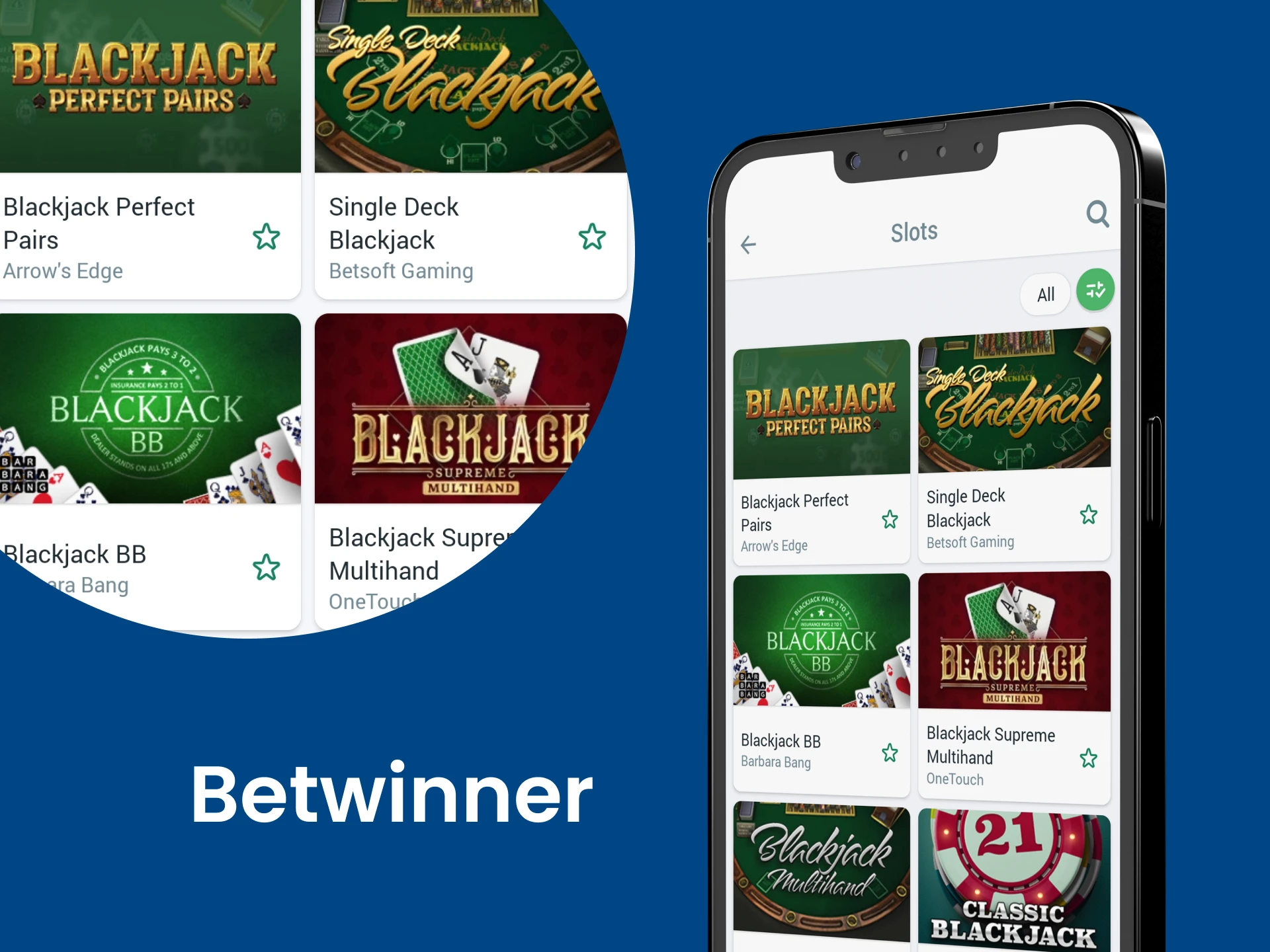 To play BlackJack, choose the Betwinner application.