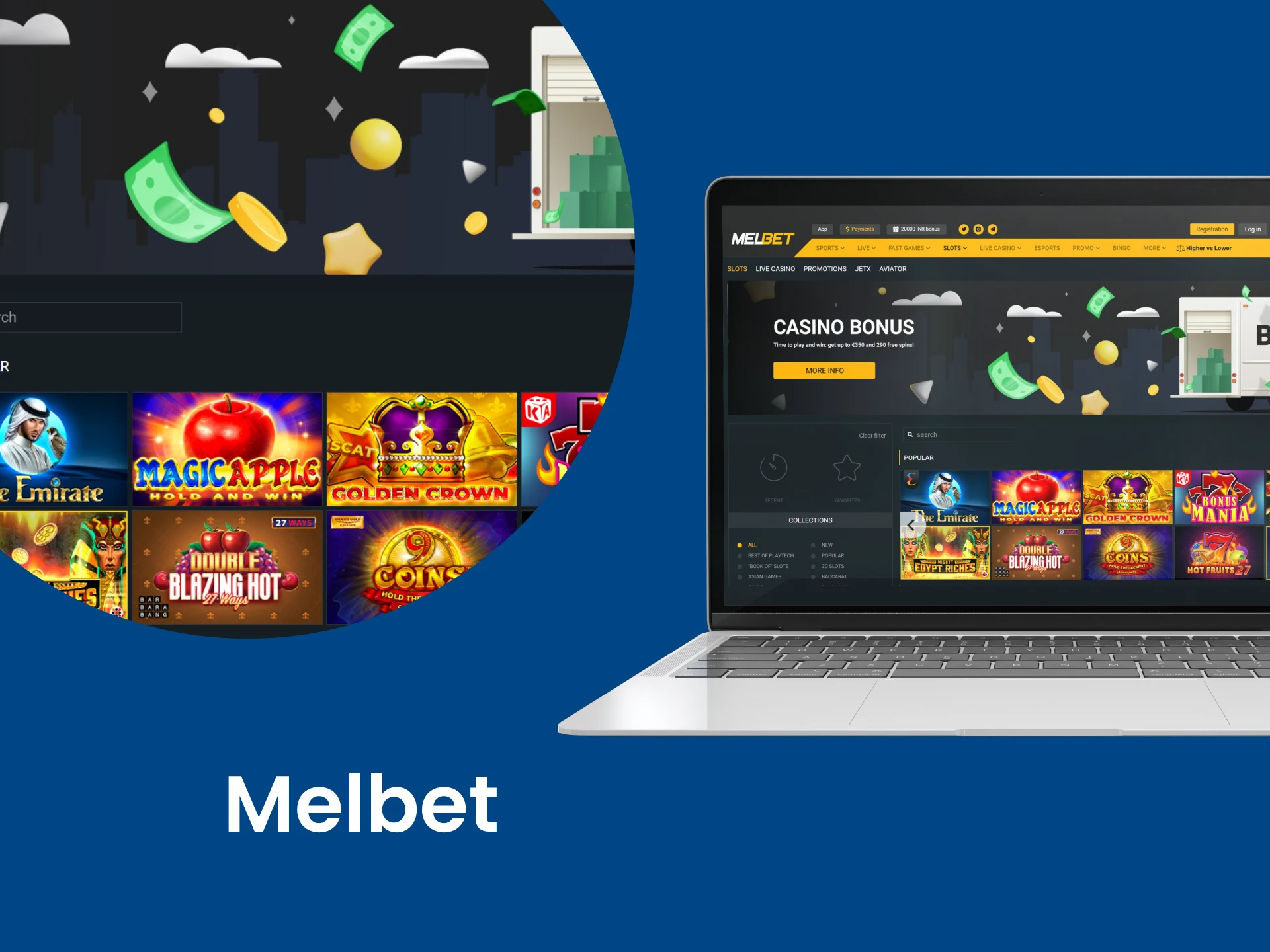 For casino games, choose Melbet.