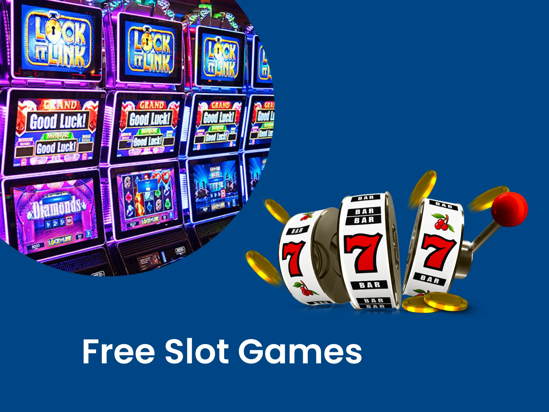 Find out which slot games you can play for free.