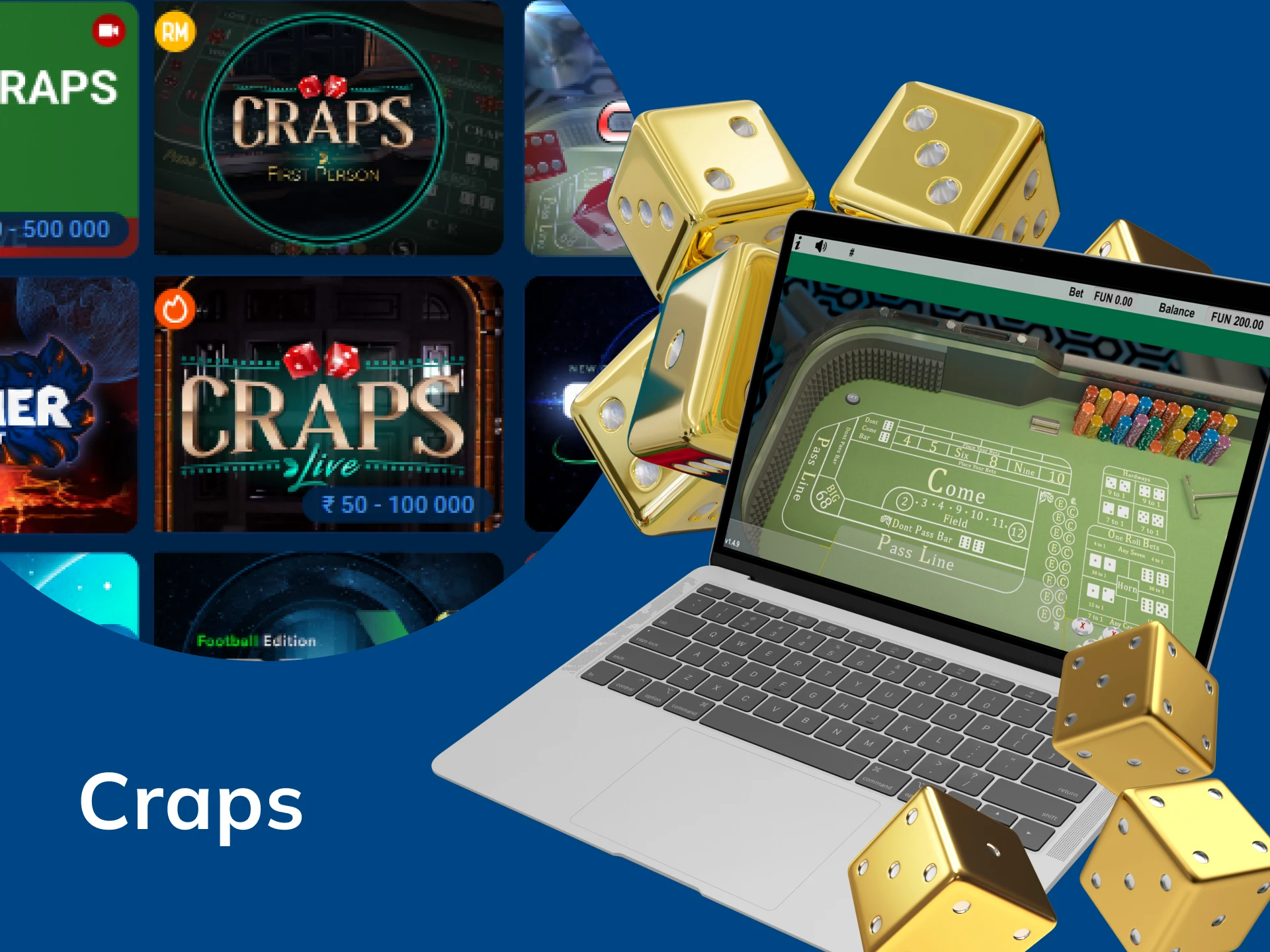 Try your hand at playing craps.