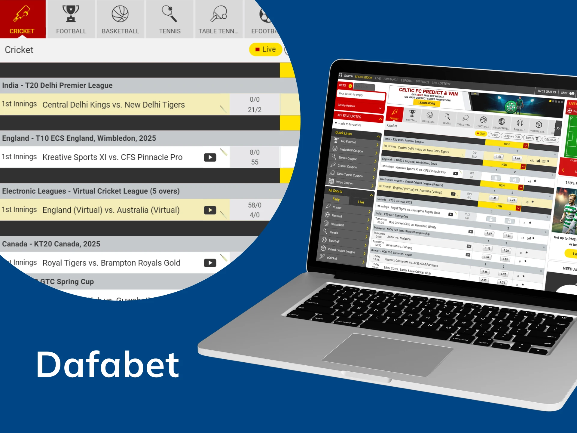 At Dafabet you can bet on upcoming and live cricket matches.